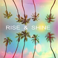 Rise Shine As Framed Poster