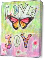 Love And Joy As Canvas