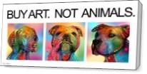 Buy Art Not Animals As Canvas