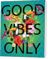 Good Vibes Only 2 - Standard Wrap
