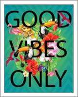Good Vibes Only 2 - No-Wrap
