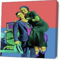 Bonnie And Clyde Pop Art As Canvas