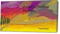 Positive Changes - Gallery Wrap