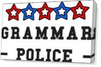 Grammar Police - Gallery Wrap Plus