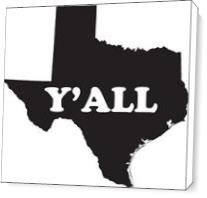 Texas Yall - Standard Wrap