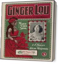 Ginger Lou From Honolulu 1899 As Canvas