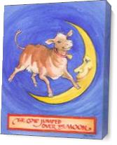 The Cow Jumped Over The Moon As Canvas